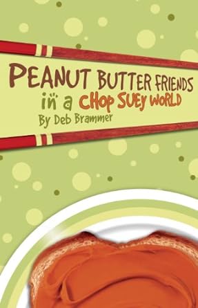 Peanut Butter Friends in a Chop Suey World (N810)