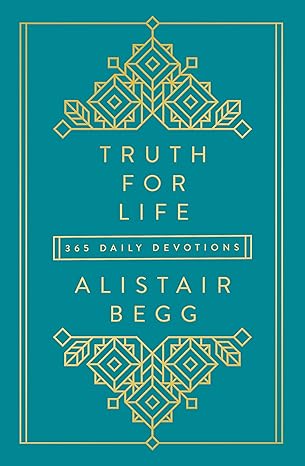 Truth for Life 1 365 Daily Devotions (A491)