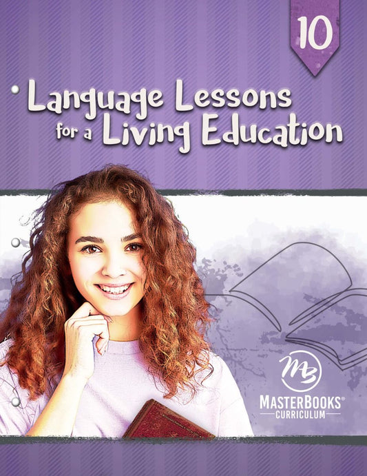 Language Lessons for a Living Education 10 (C443)