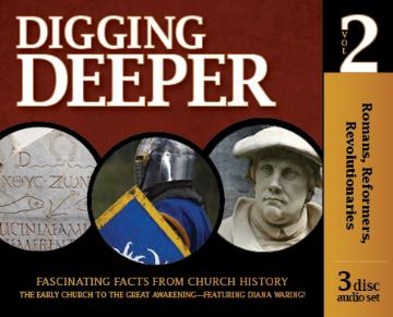 Romans, Reformers, and Revolutionaries Digger Deeper 3 CDS (J517)