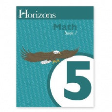 Horizons Math Grade 5 Book 1 (G103)