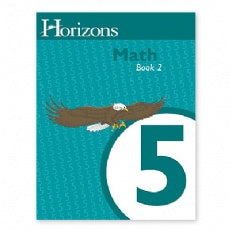 Horizons Math Grade 5 Book 2 (G104)