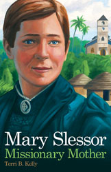 Mary Slessor: Missionary Mother (N8025)