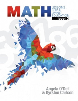 Math Lessons for a Living Education Level 3 (G463)