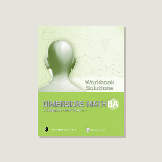 Dimensions Math Workbook Solutions 8A (G924)