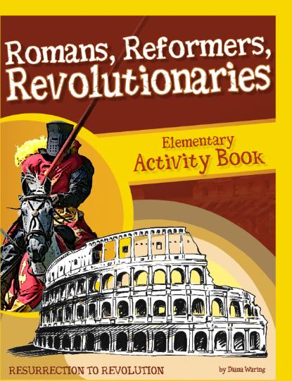 Romans, Reformers, and Revolutionaries Elementary Activity Book (J521)