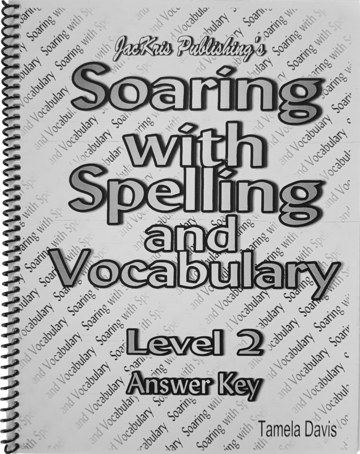 Soaring with Spelling and Vocabulary Level 2 Answer Key (E206)