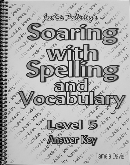 Soaring with Spelling and Vocabulary Level 5 Answer Key (E215)