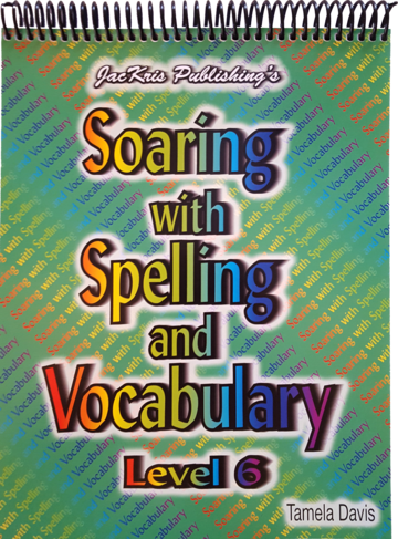 Soaring with Spelling and Vocabulary Level 6 workbook (E217)